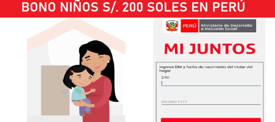 BONO NIÑOS 200 SOLES EN PERÚ