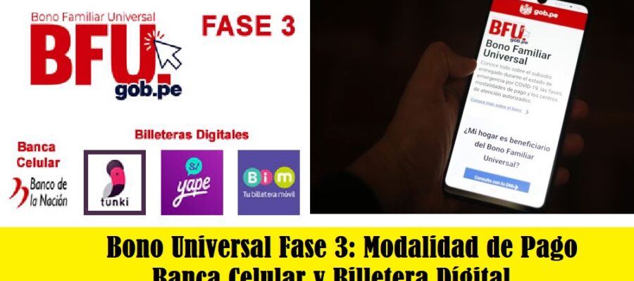 Bono Universal Fase 3 Modalidad de Pago Banca Celular y Billetera Dígital