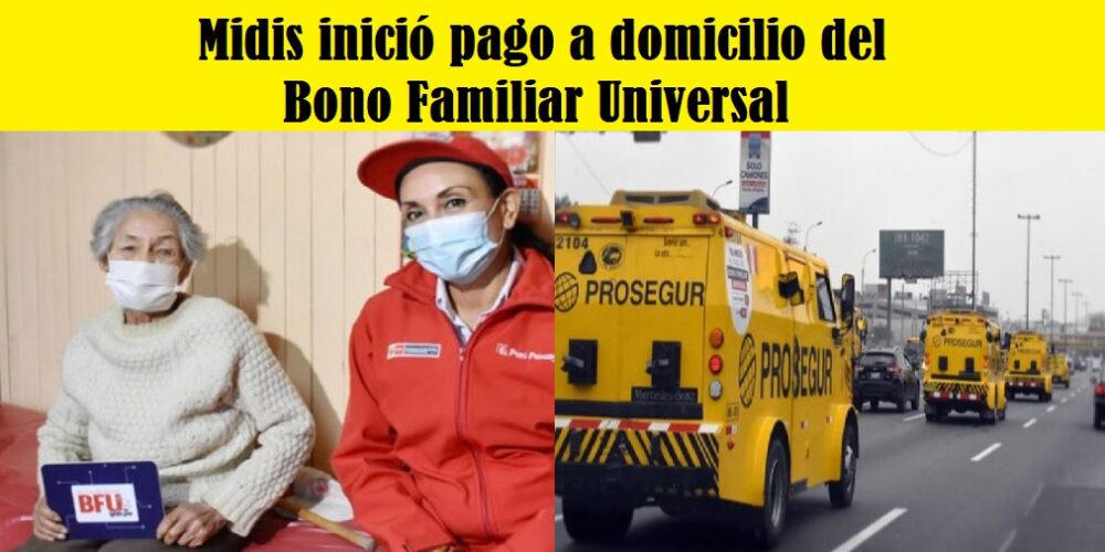 Midis inició pago a domicilio del Bono Familiar Universal