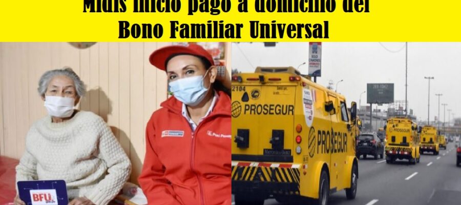 Midis inició pago a domicilio del Bono Familiar Universal