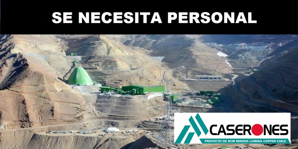 FAENA MINERA CASERONES