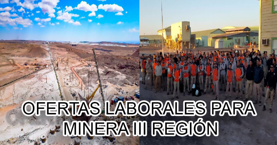 OFERTAS LABORALES MINERA III REGIÓN