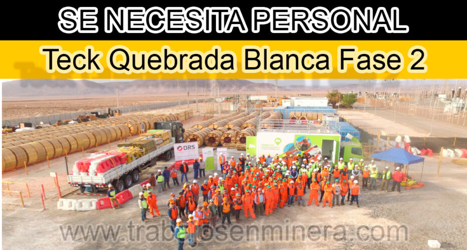 TRABAJO Teck Quebrada Blanca Fase 2
