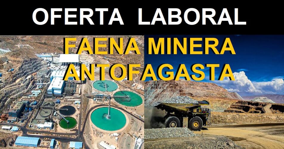 FAENA MINERA ANTOFAGASTA