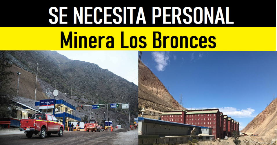 Se necesita personal para trabajar en faenas mineras Minera Los Bronces