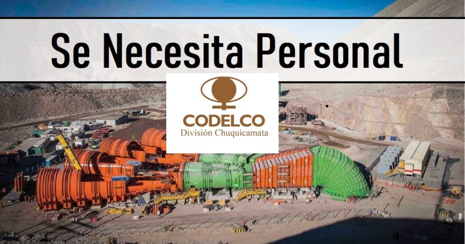 trabajar en Mina Chuquicamata