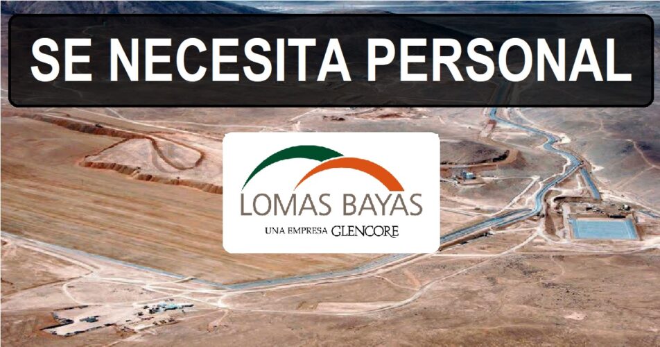 SE NECESITA PERSONAL para compañía minera lomas bayas