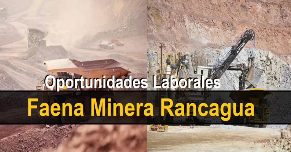 Faena Minera Rancagua