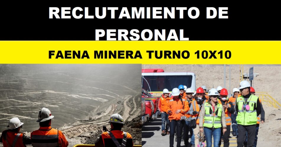 FAENA MINERA TURNO 10X10
