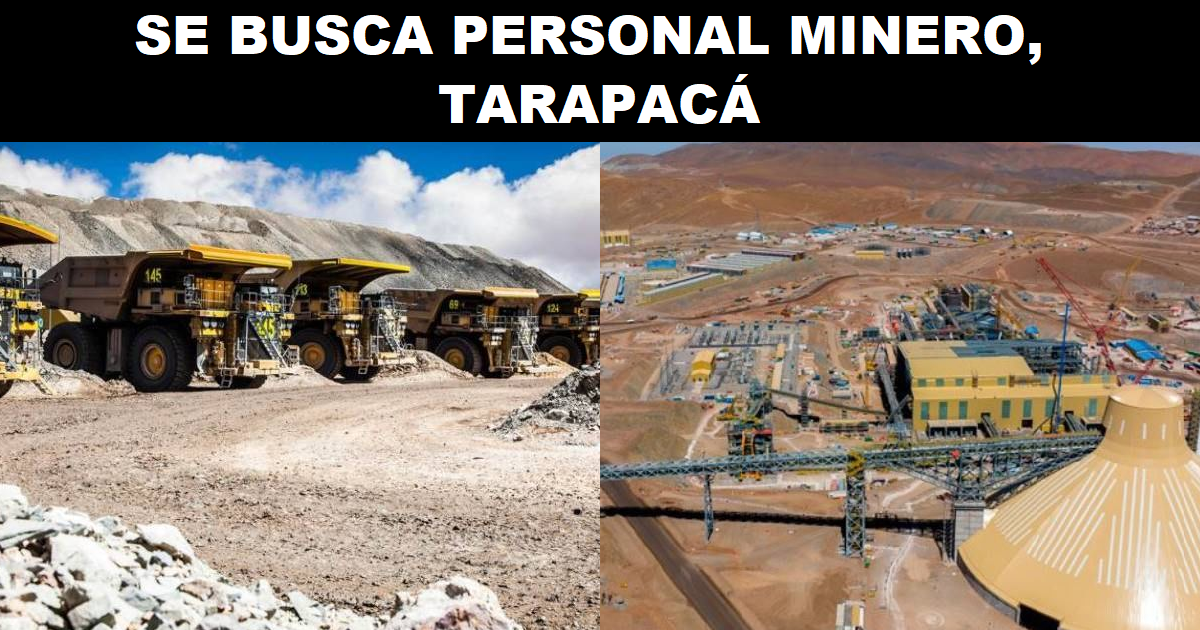 FAENA MINERA TARAPACA