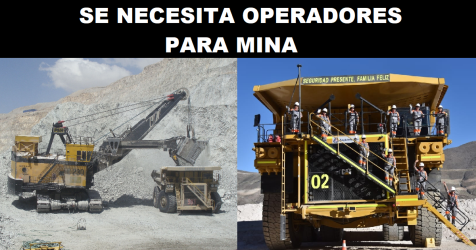 SE NECESITA OPERADORES PARA MINA