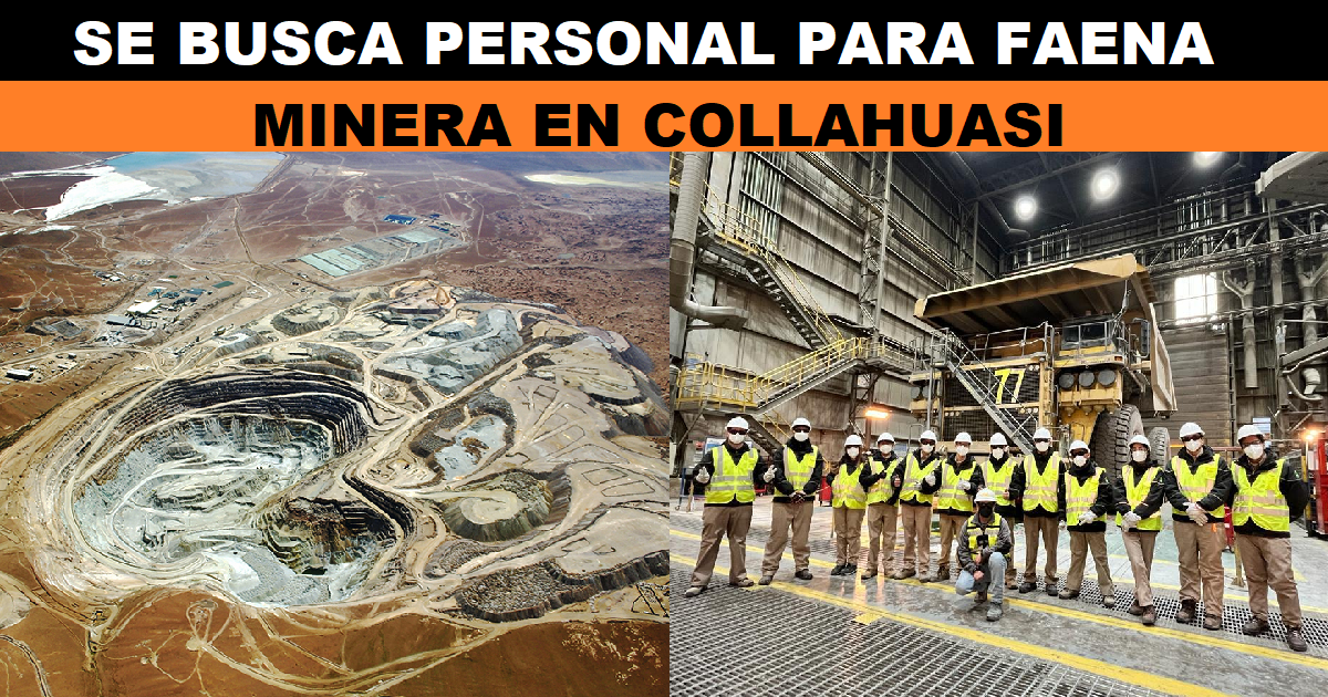 SE BUSCA PERSONAL PARA FAENA MINERA EN COLLAHUASI