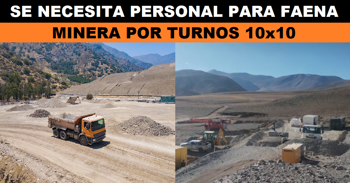 SE NECESITA PERSONAL PARA FAENA MINERA POR TURNOS 10x10