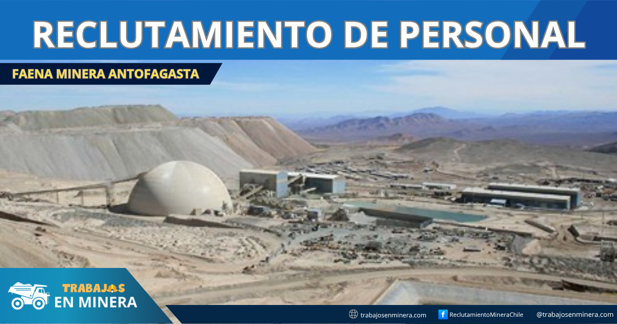 faena minera Antofagasta