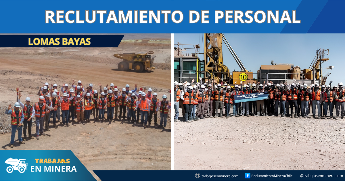 Reclutamiento en Minera Lomas Bayas