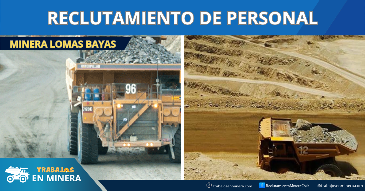 Reclutamiento para Minera Lomas Bayas
